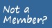 Not a member